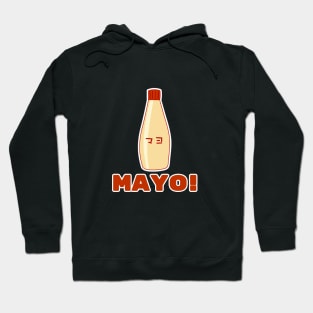 I love MAYO Hoodie